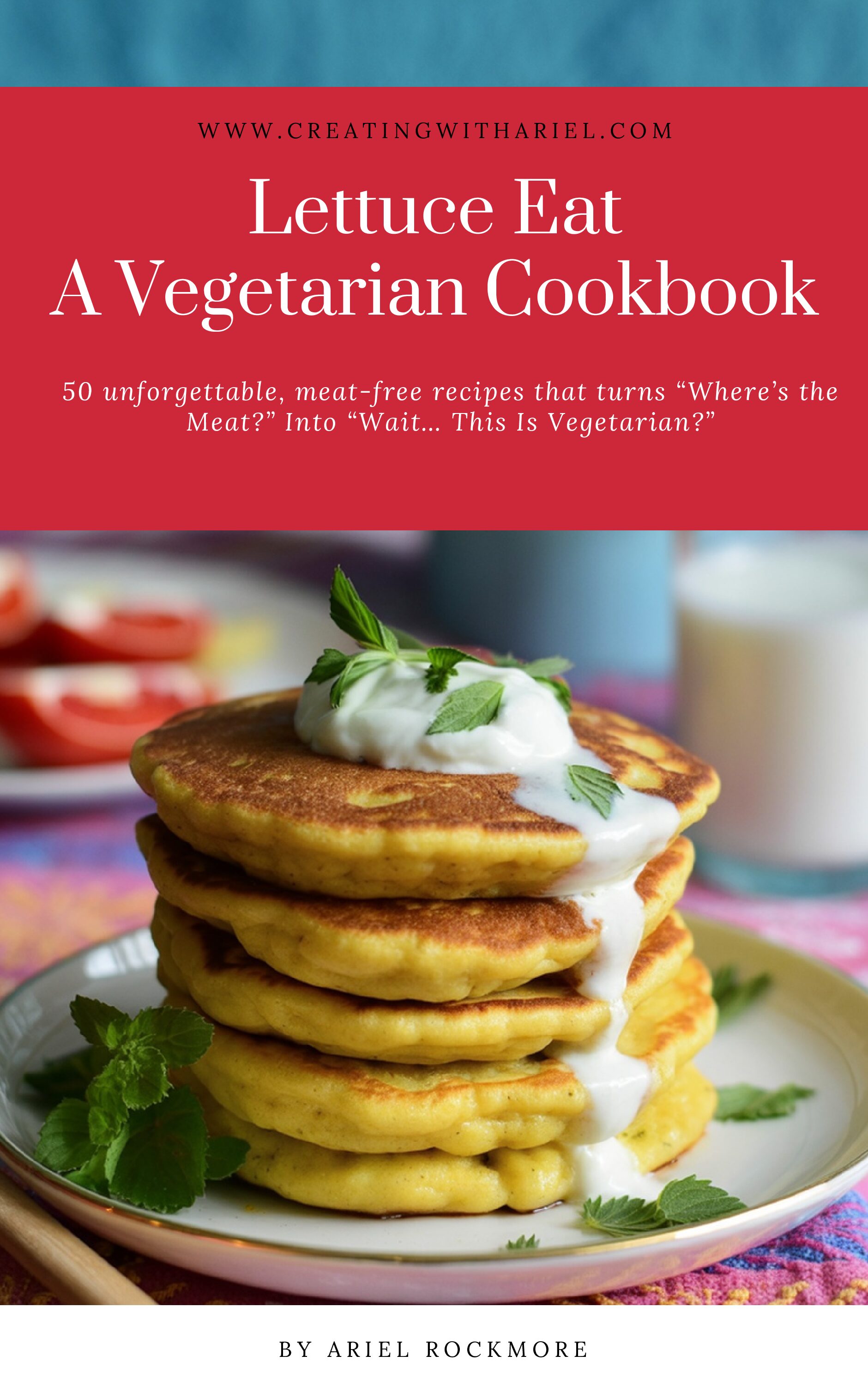 Lettuce Eat A Vegetarian Cookbook